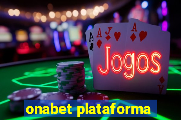 onabet plataforma